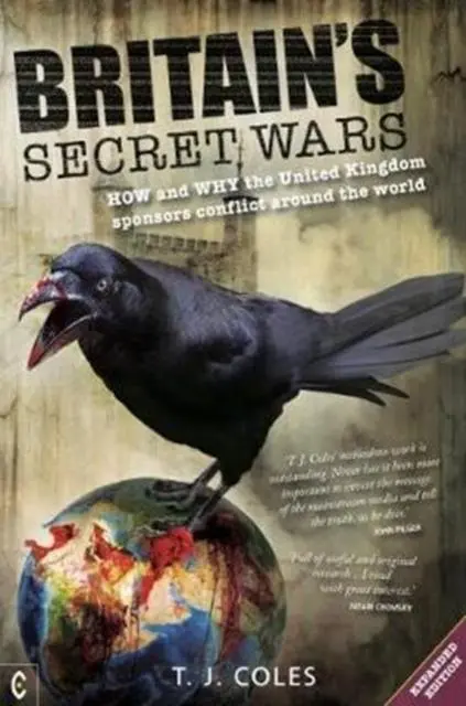 Cover: 9781905570959 | Britain's Secret Wars | T. J. Coles | Taschenbuch | Englisch | 2018
