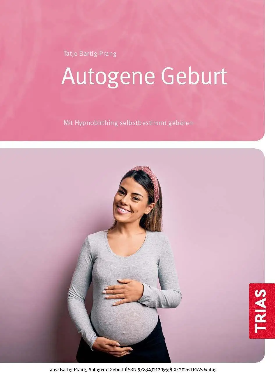 Bild: 9783432120959 | Autogene Geburt | Mit Hypnobirthing selbstbestimmt gebären | Buch