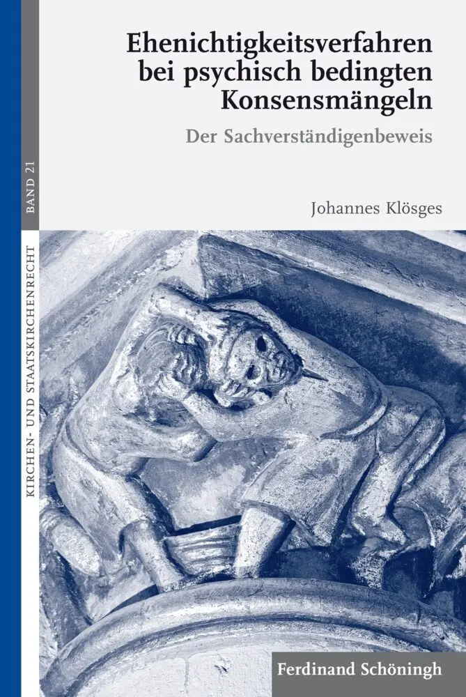 Cover: 9783506780959 | Ehenichtigkeitsverfahren bei psychisch bedingten Konsensmängeln | Buch