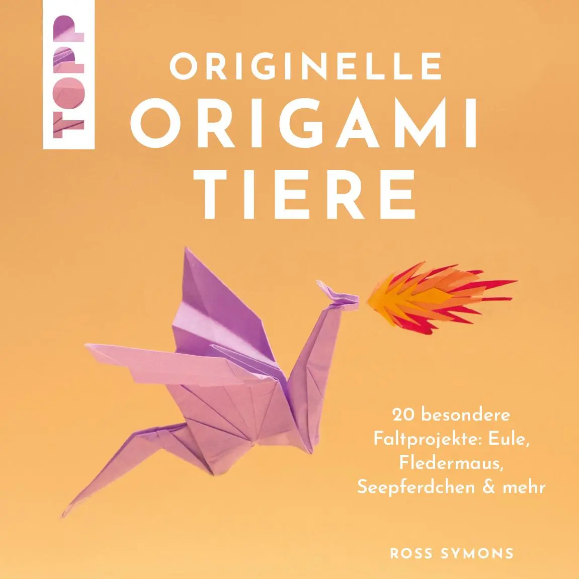 Cover: 9783735850959 | Originelle Origamitiere | Ross Symons | Taschenbuch | 128 S. | Deutsch