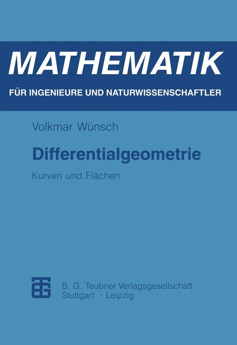 Cover: 9783815420959 | Differentialgeometrie | Kurven und Flächen | Volkmar Wünsch | Buch