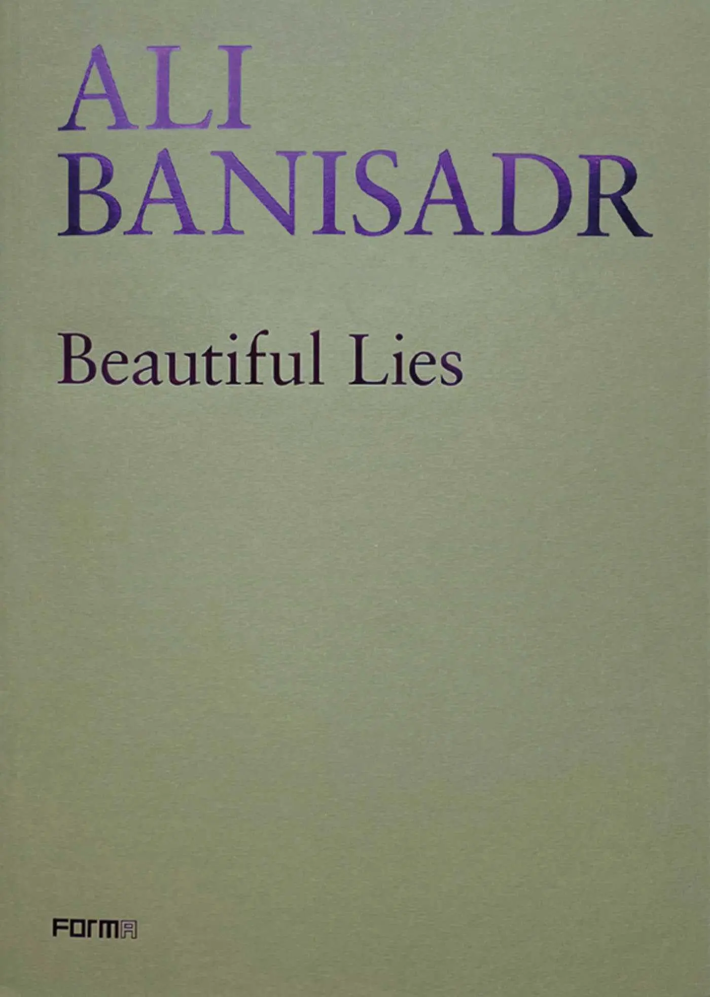Cover: 9788855210959 | Ali Banisadr. Beautiful Lies | Sergio Risaliti | Taschenbuch | 2022
