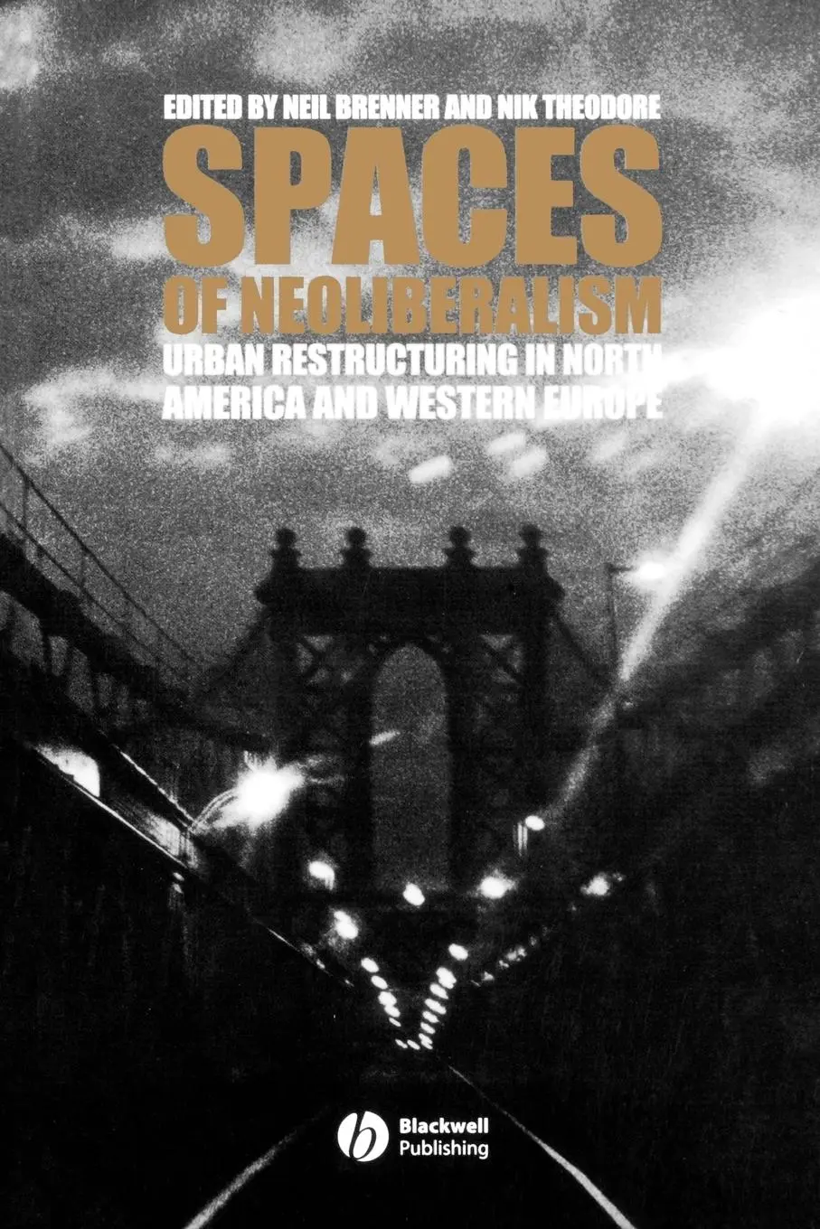 Cover: 9781405101059 | Spaces of Neoliberalism | Neil Brenner (u. a.) | Taschenbuch | 2003