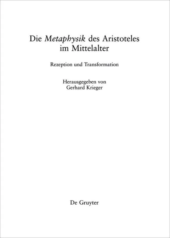 Cover: 9781501511059 | Die Metaphysik Des Aristoteles Im Mittelalter | Gerhard Krieger | Buch