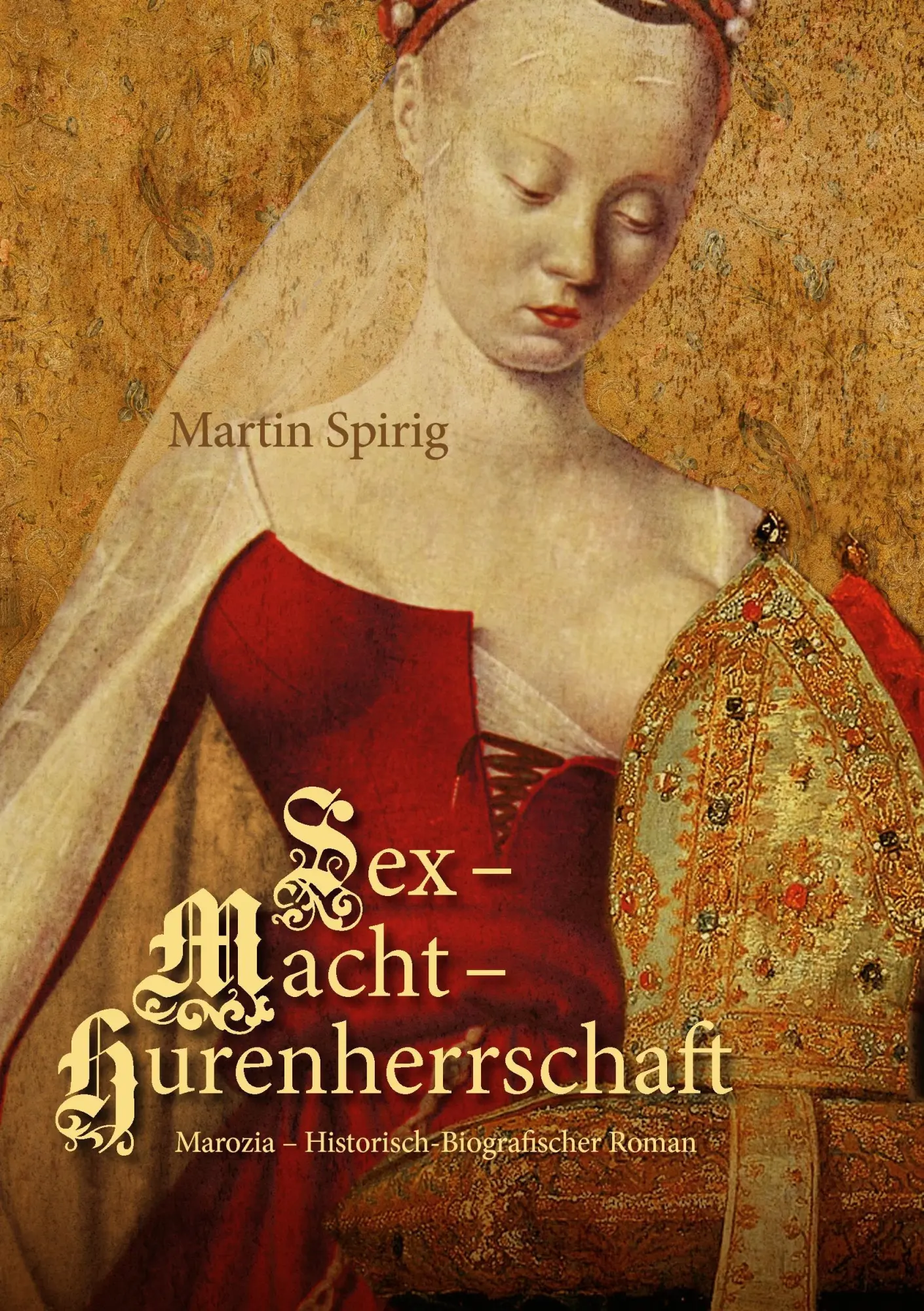 Cover: 9783741201059 | Sex - Macht - Hurenherrschaft | Martin Spirig | Taschenbuch | 372 S.