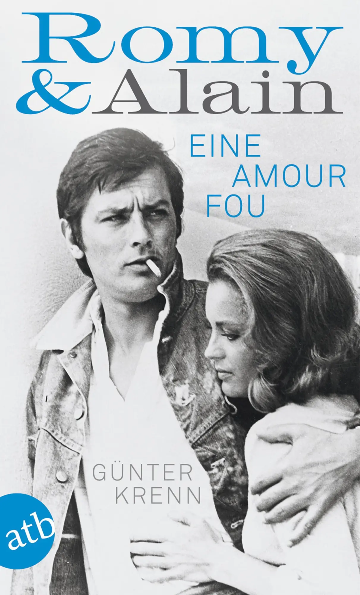 Cover: 9783746631059 | Romy &amp; Alain | Eine Amour fou | Günter Krenn | Taschenbuch | 312 S.