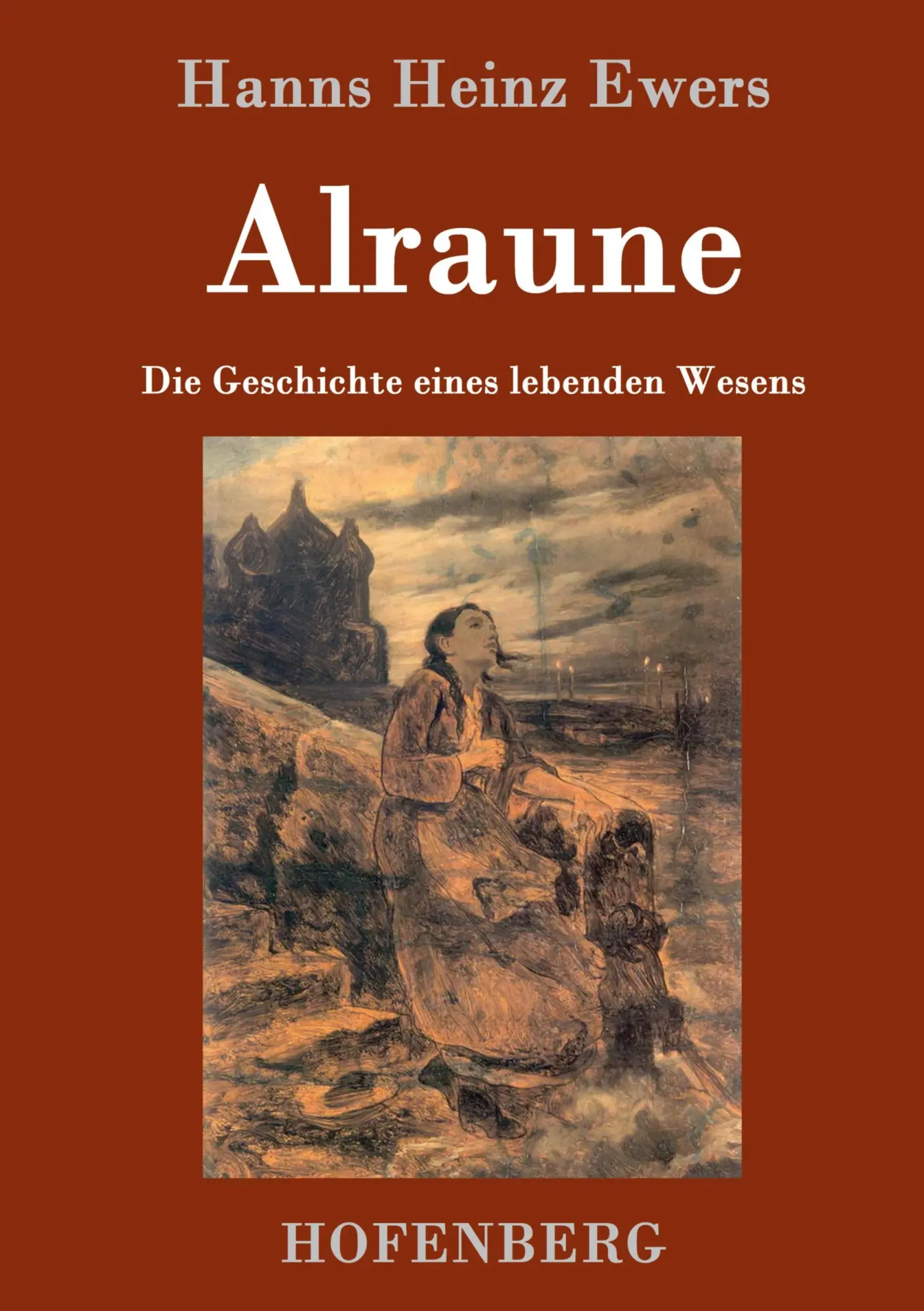 Cover: 9783843031059 | Alraune | Die Geschichte eines lebenden Wesens | Hanns Heinz Ewers