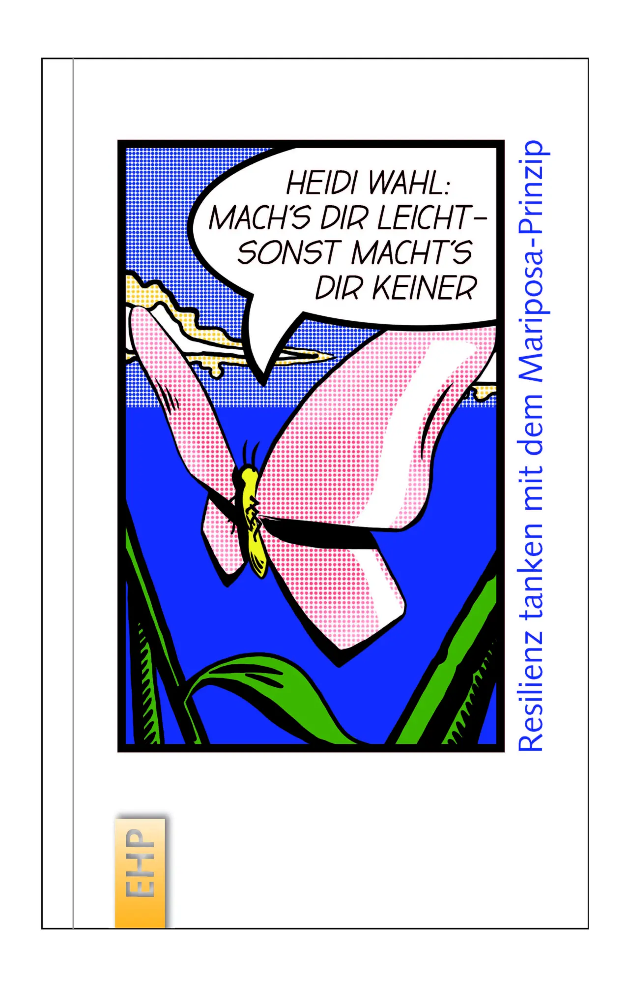 Cover: 9783897971059 | Mach's dir leicht, sonst macht's dir keiner | Heidi Wahl | Buch | 2018