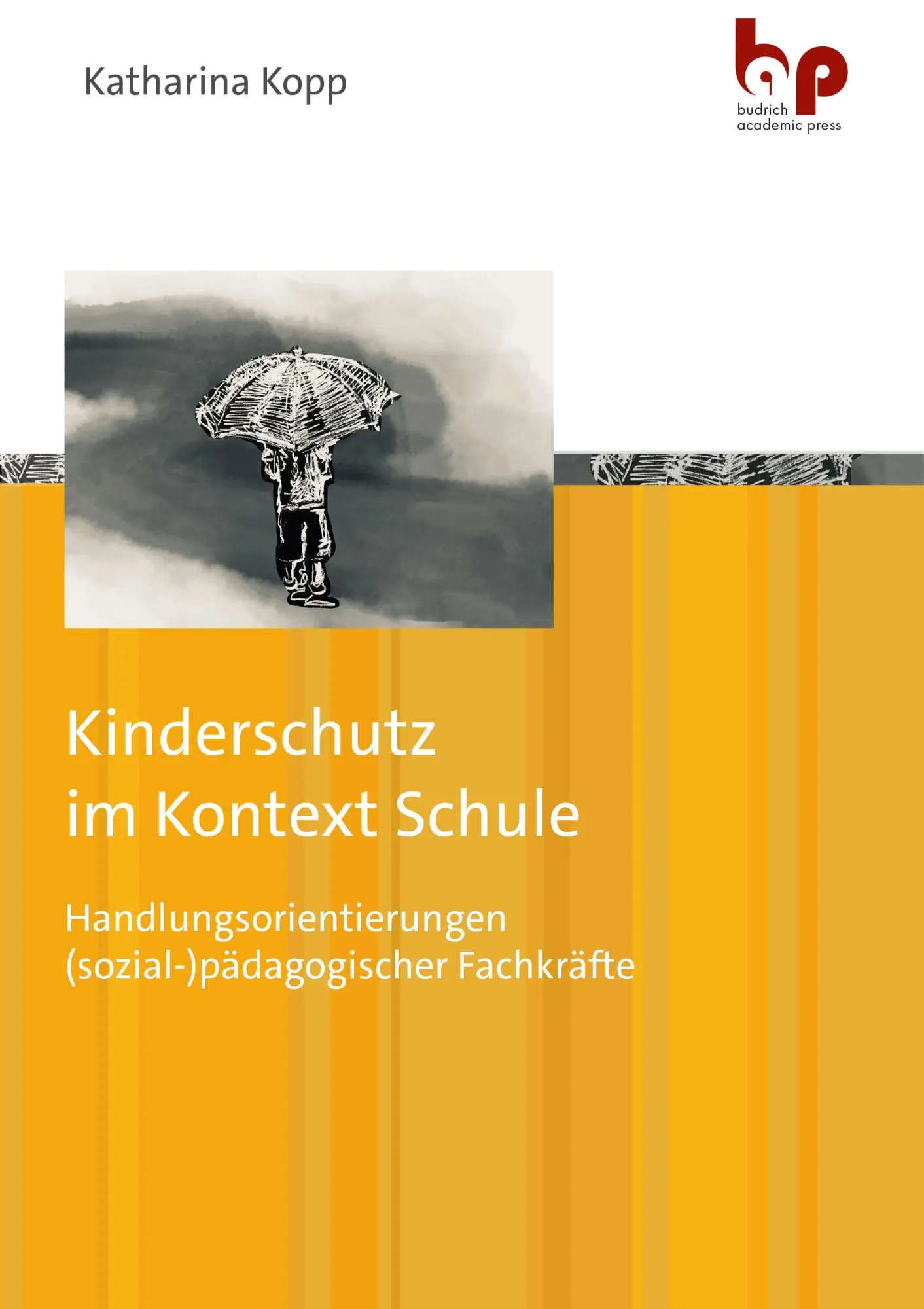 Cover: 9783966651059 | Kinderschutz im Kontext Schule | Katharina Kopp | Taschenbuch | 287 S.