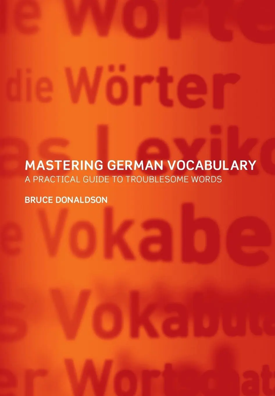 Cover: 9780415261159 | Mastering German Vocabulary | A Practical Guide to Troublesome Words