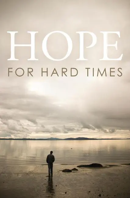 Cover: 9781682161159 | Hope for Hard Times (25-Pack) | Good News Publishers | Broschüre