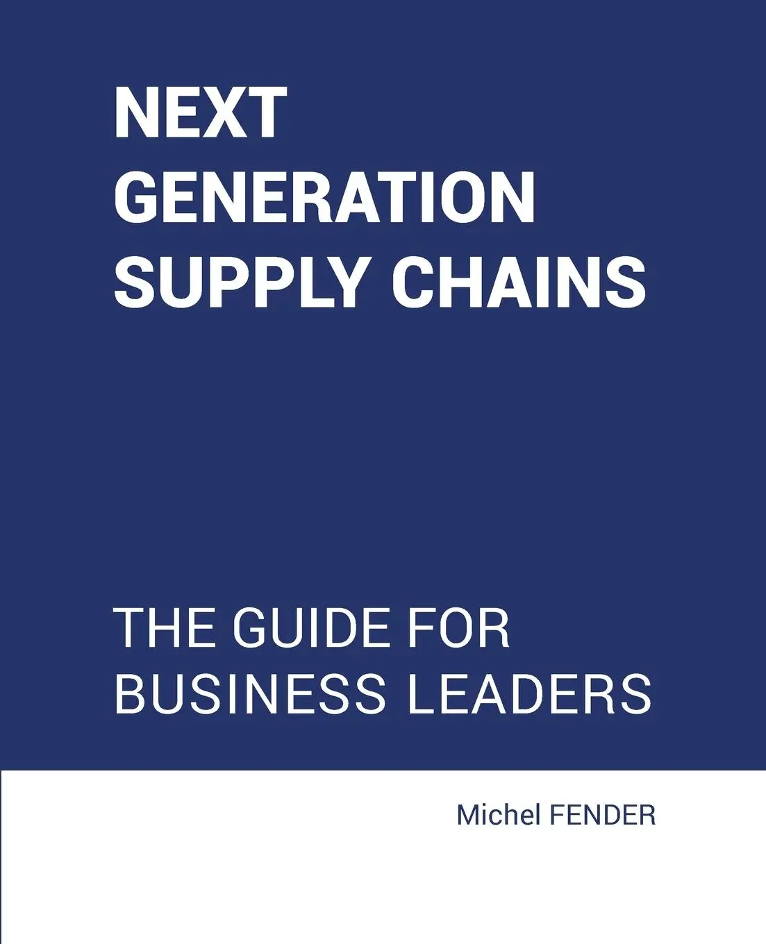 Cover: 9781789631159 | Next generation supply chains | The guide for business leaders | Buch