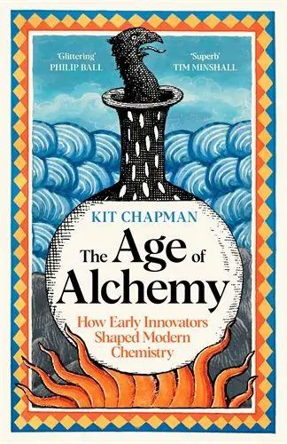Cover: 9781805221159 | The Age of Alchemy | How Early Innovators Shaped Modern Chemistry