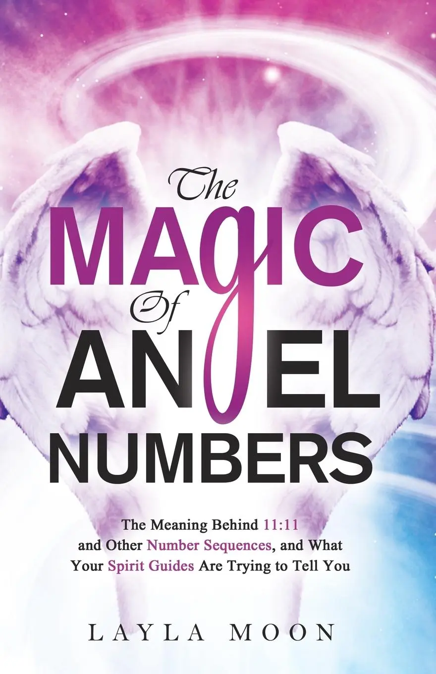 Cover: 9781959081159 | The Magic of Angel Numbers | Layla Moon | Taschenbuch | Englisch