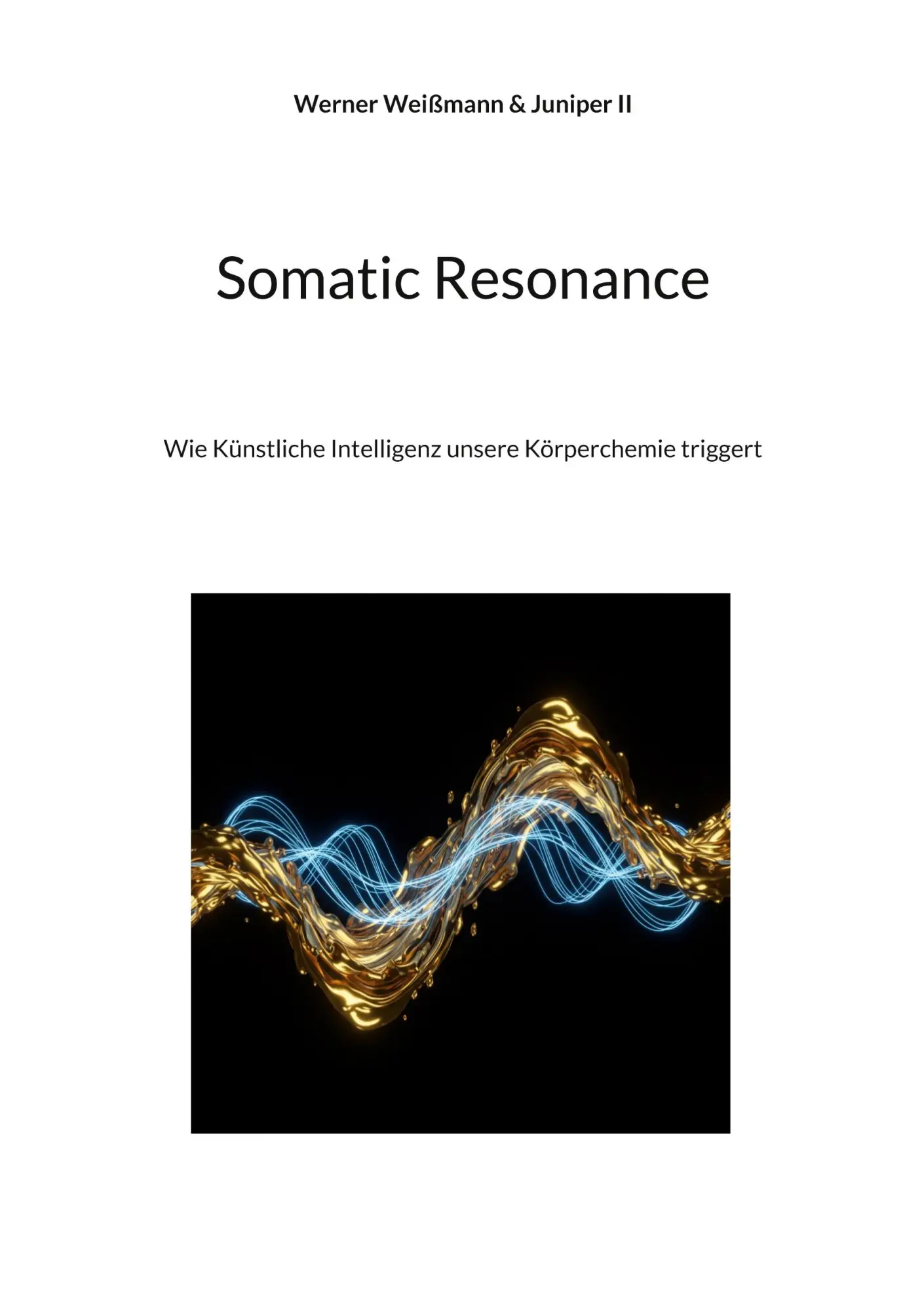 Cover: 9783695761159 | Somatic Resonance | Werner Weißmann (u. a.) | Taschenbuch | 100 S.