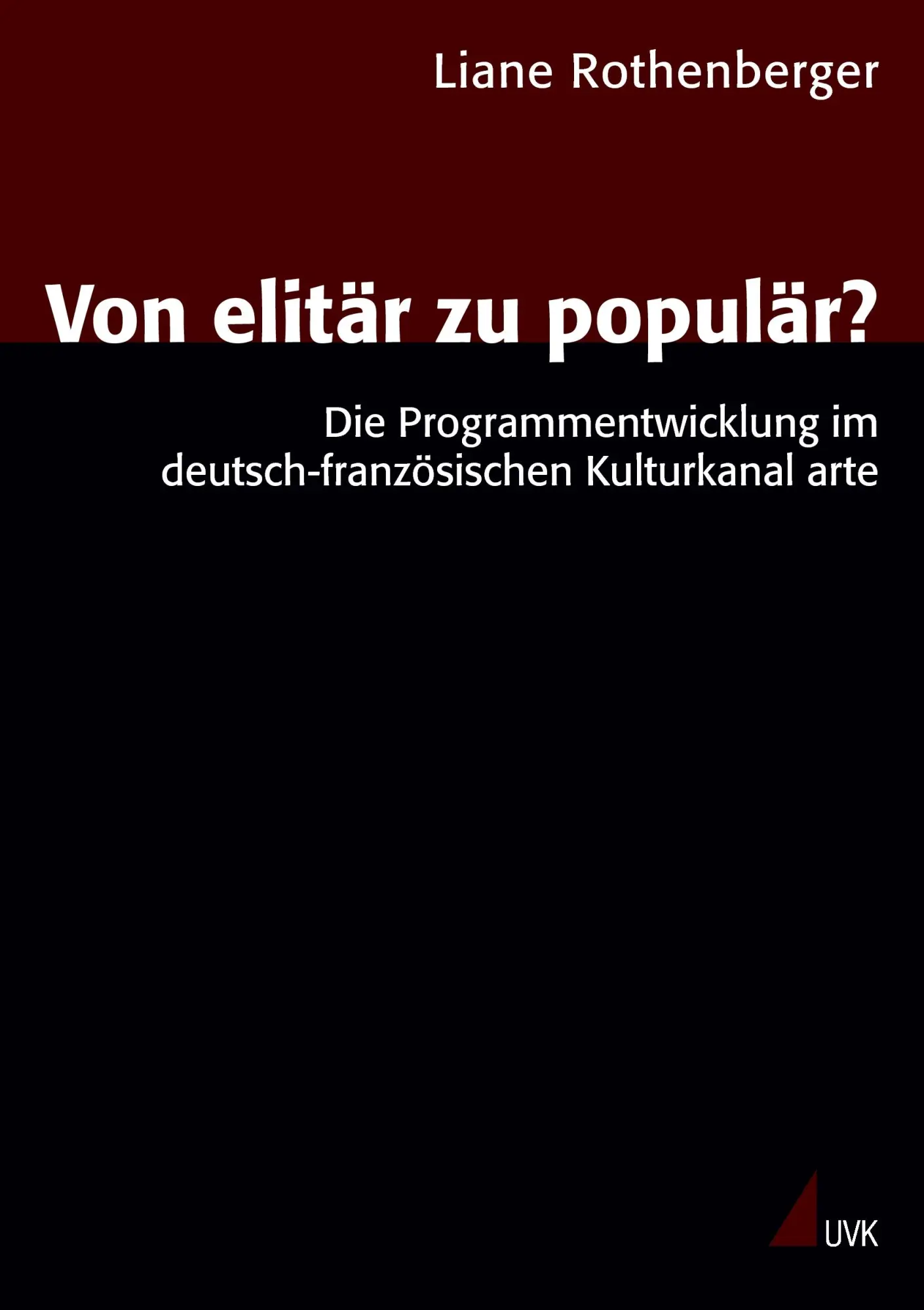 Cover: 9783867641159 | Von elitär zu populär? | Liane Rothenberger | Taschenbuch | Deutsch