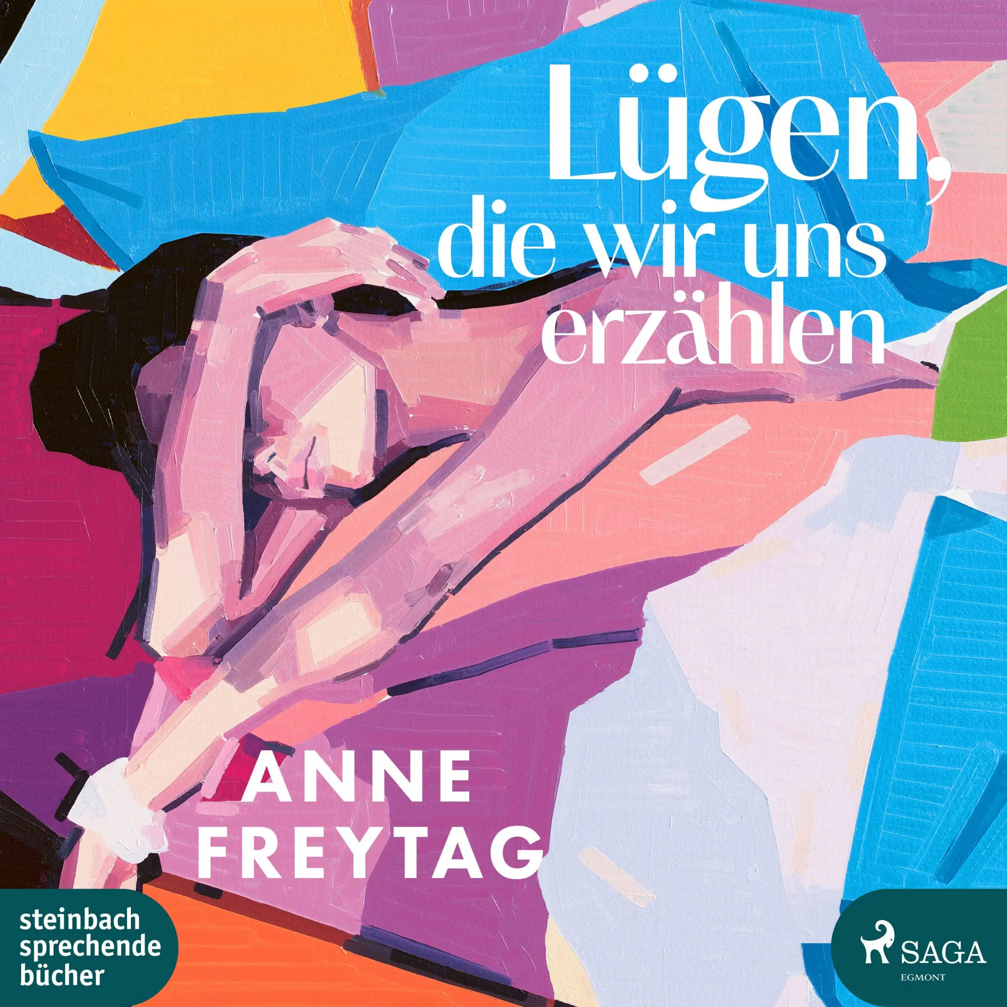 Cover: 9783987361159 | Lügen, die wir uns erzählen | Anne Freytag | MP3 | 646 Min. | Deutsch