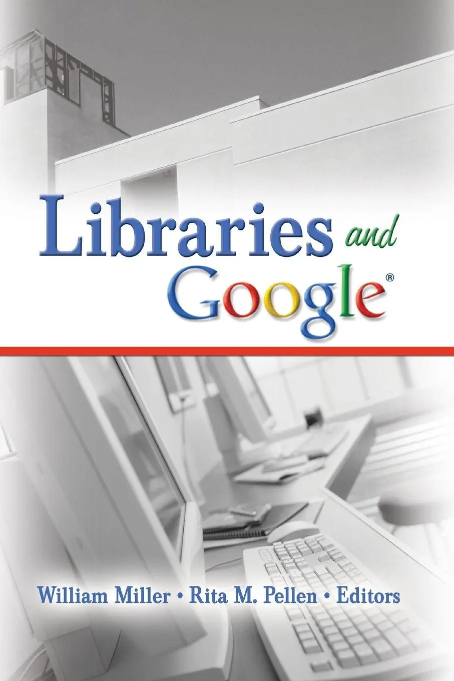 Cover: 9780789031259 | Libraries and Google | William Miller (u. a.) | Taschenbuch | Englisch