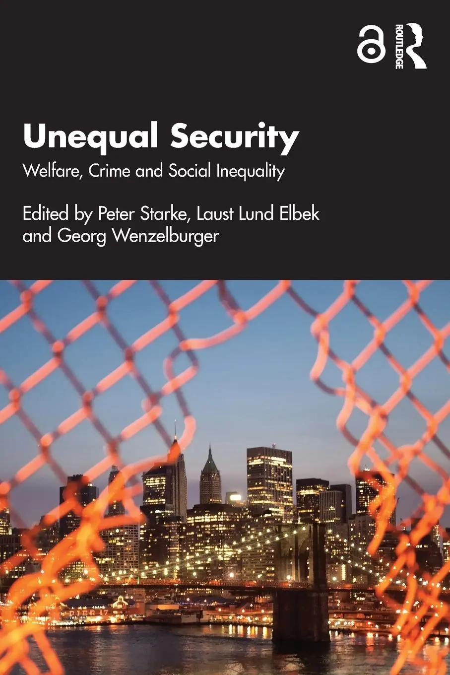 Cover: 9781032611259 | Unequal Security | Welfare, Crime and Social Inequality | Taschenbuch