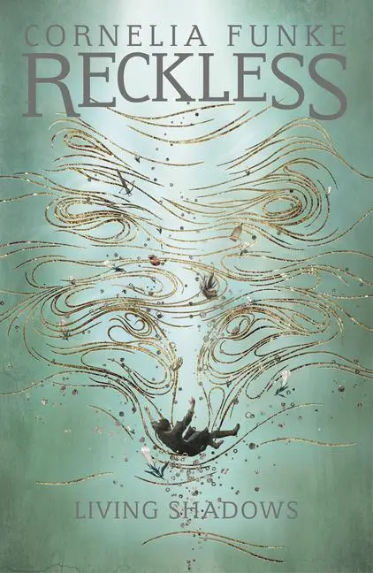 Cover: 9781782691259 | Reckless II: Living Shadows | Cornelia Funke | Taschenbuch | 410 S.