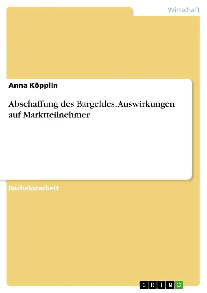 Cover: 9783346101259 | Abschaffung des Bargeldes. Auswirkungen auf Marktteilnehmer | Köpplin