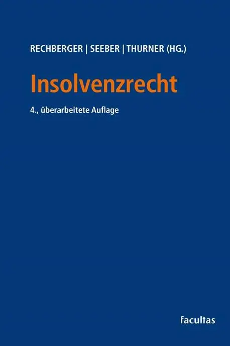 Cover: 9783708921259 | Insolvenzrecht | Walter H. Rechberger (u. a.) | Taschenbuch | XXVI