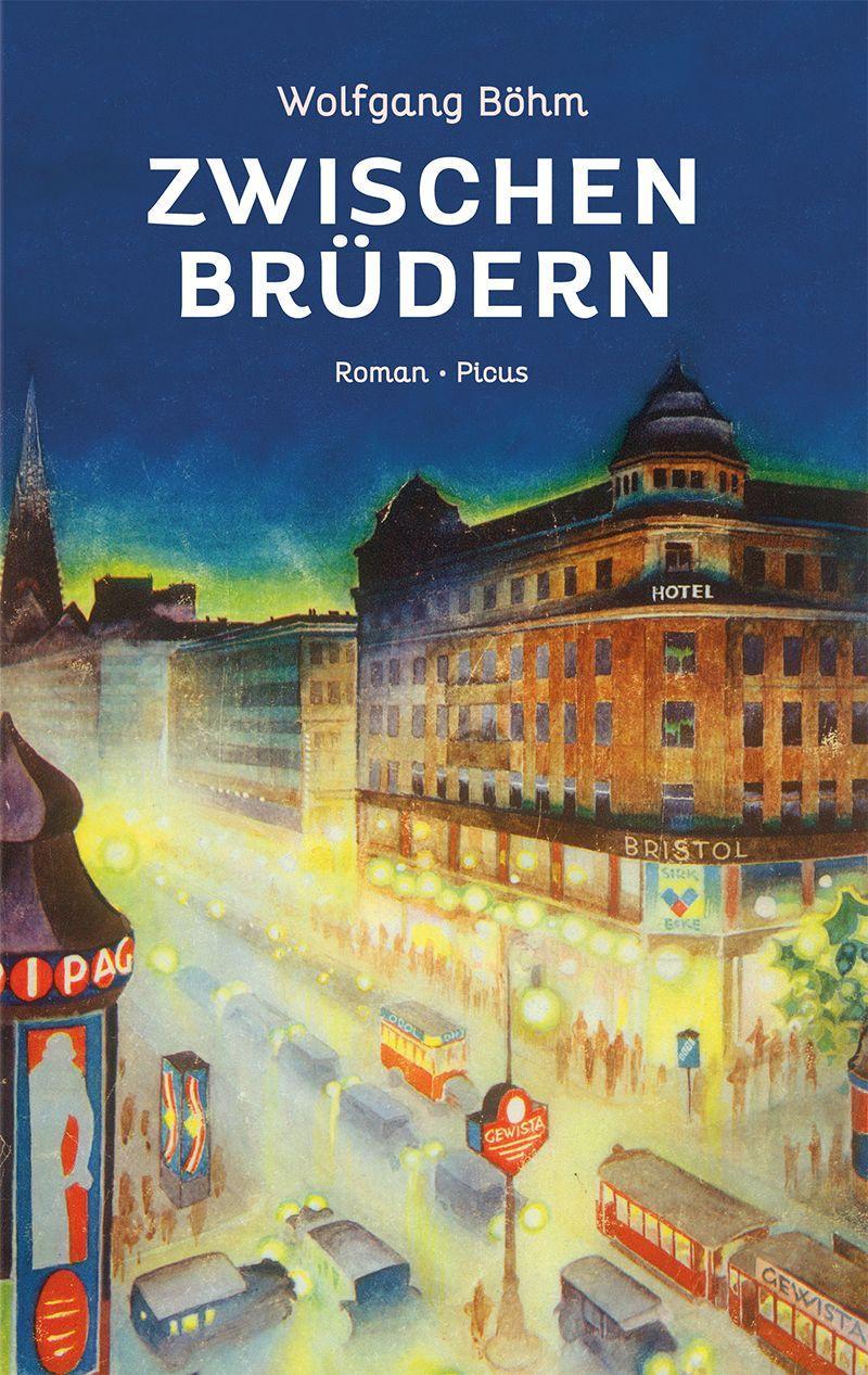Cover: 9783711721259 | Zwischen Brüdern | Roman | Wolfgang Böhm | Buch | 272 S. | Deutsch