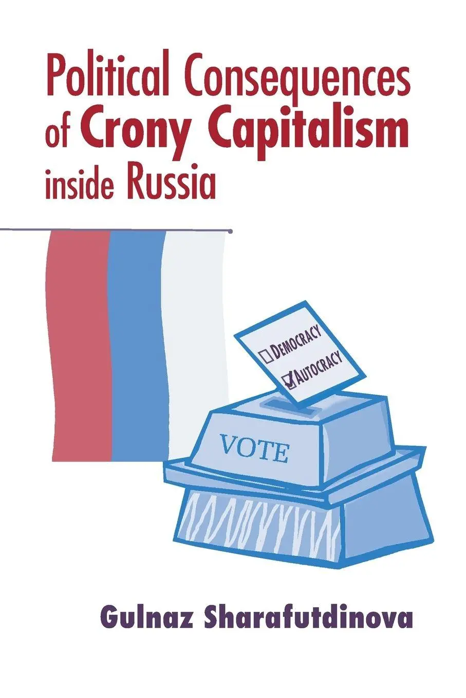 Cover: 9780268041359 | Political Consequences of Crony Capitalism inside Russia | Taschenbuch