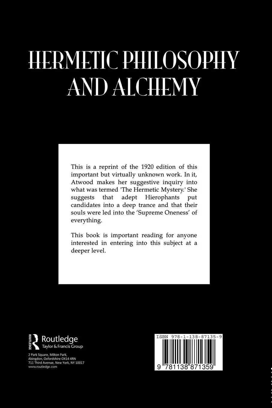 Rückseite: 9781138871359 | Hermetic Philosophy and Alchemy | M. A. Atwood | Taschenbuch | 2015
