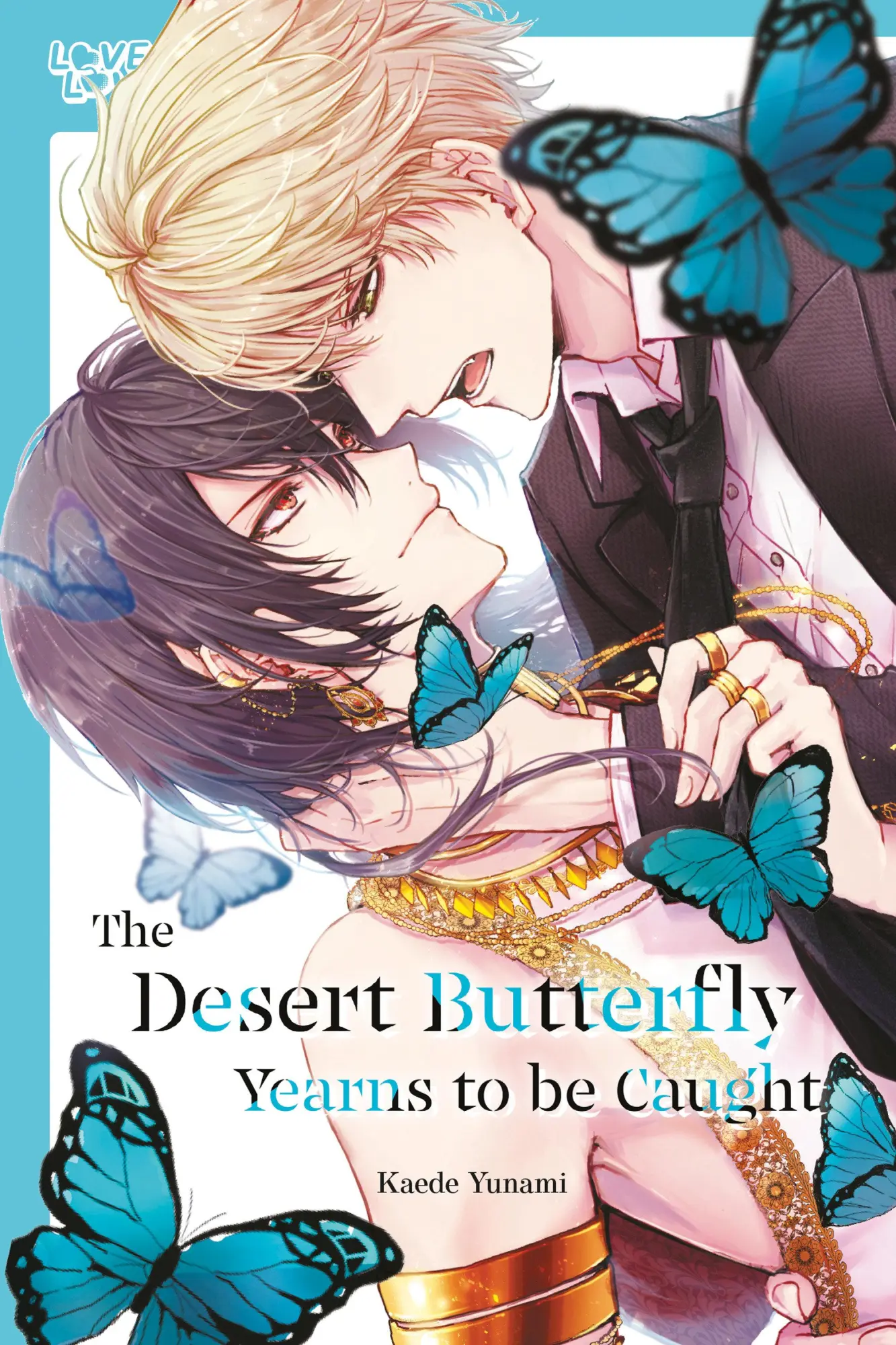 Cover: 9781427881359 | The Desert Butterfly Yearns to Be Caught | Kaede Yunami | Taschenbuch