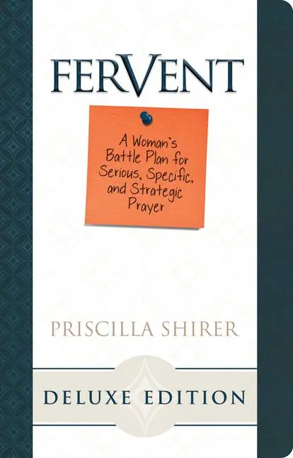 Cover: 9781462741359 | Fervent | Priscilla Shirer | Buch | Englisch | 2016