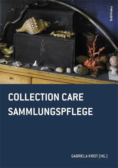 Cover: 9783205201359 | Collection Care / Sammlungspflege | Gabriela Krist | Buch | 654 S.