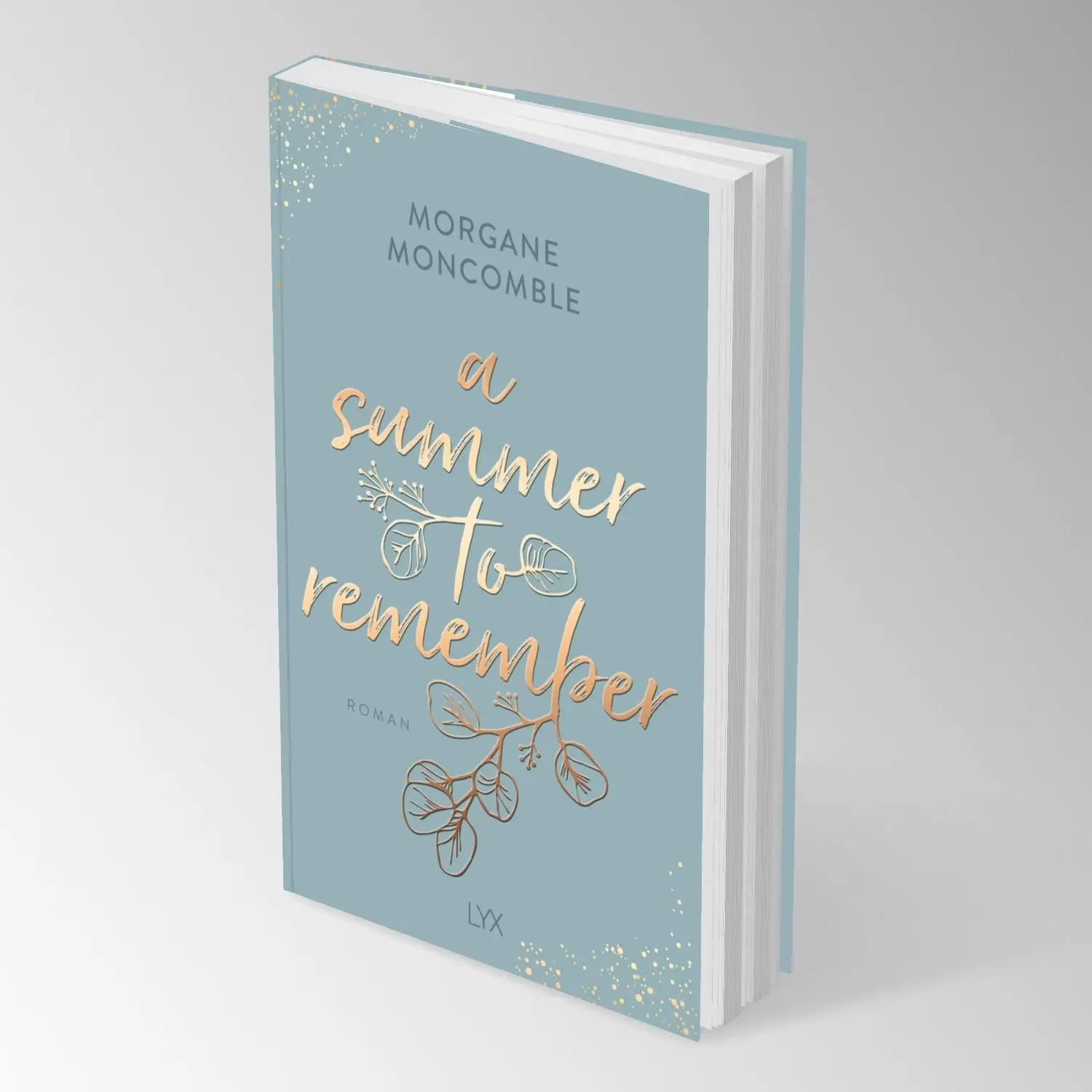 Bild: 9783736321359 | A Summer to Remember | Morgane Moncomble | Taschenbuch | Seasons | LYX