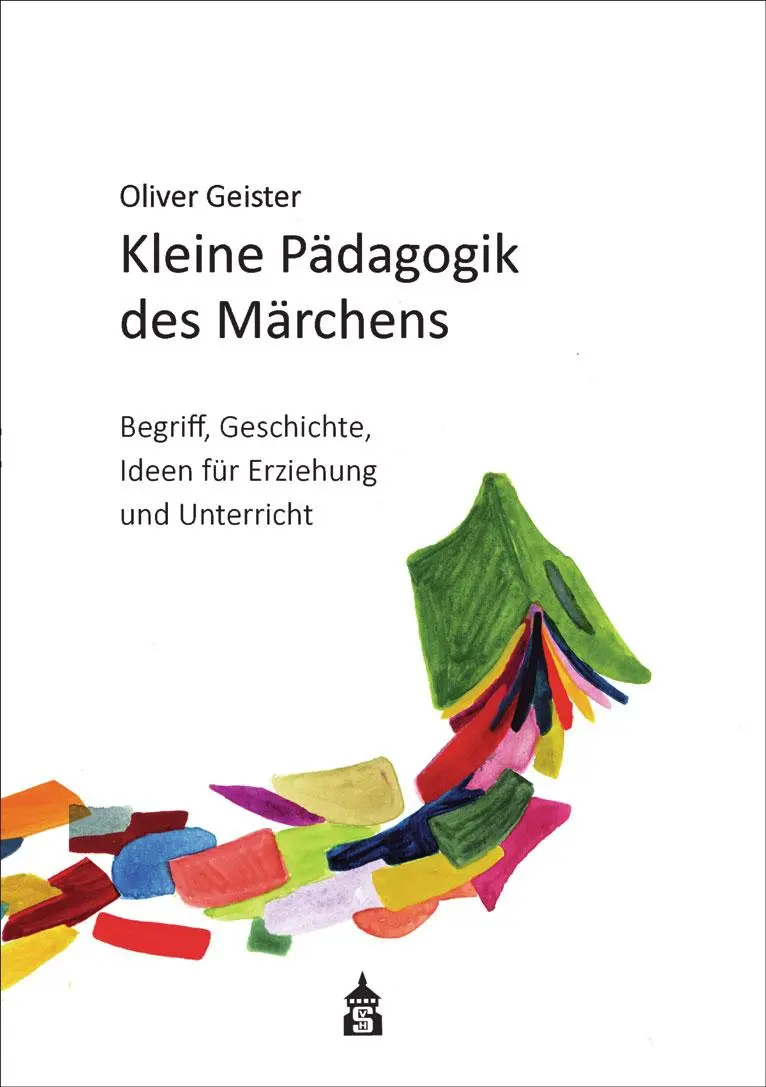 Cover: 9783834021359 | Kleine Pädagogik des Märchens | Oliver Geister | Taschenbuch | 158 S. Cover: 9783834021359 | Kleine Pädagogik des Märchens | Oliver Geister | Taschenbuch | 158 S.