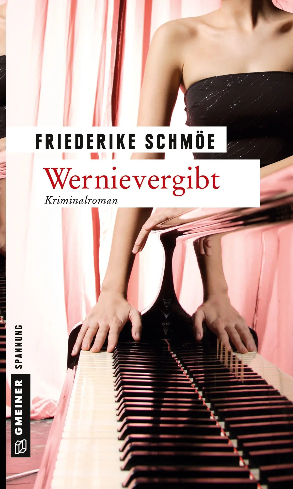 Cover: 9783839211359 | Wernievergibt | Friederike Schmöe | Taschenbuch | 288 S. | Deutsch