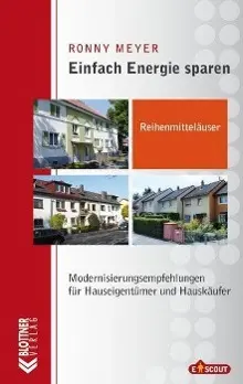Cover: 9783893671359 | Einfach Energie sparen: Reihenmittelhäuser | Ronny Meyer | Taschenbuch