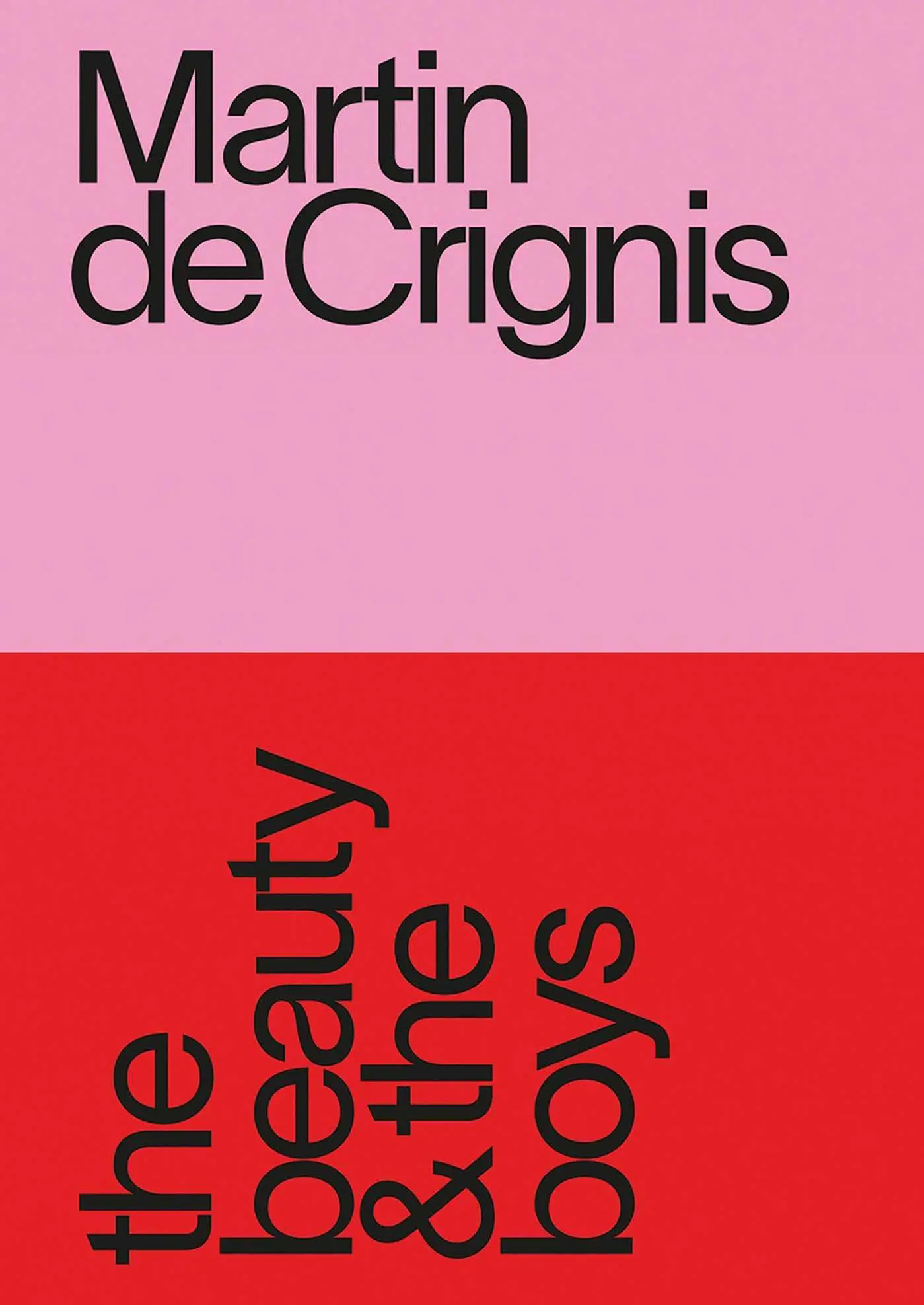 Cover: 9783987411359 | the beauty &amp; the boys | Martin de Crignis | Taschenbuch | 216 S.