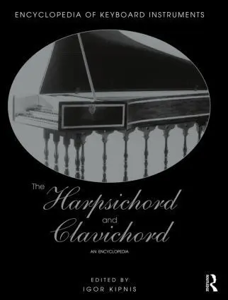 Cover: 9781138791459 | The Harpsichord and Clavichord | An Encyclopedia | Igor Kipnis | Buch