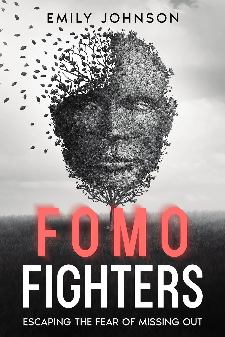 Cover: 9781456651459 | FOMO Fighters | Escaping the Fear of Missing Out | Emily Johnson