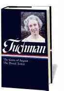 Cover: 9781598531459 | Barbara W. Tuchman: The Guns of August, The Proud Tower (LOA #222)