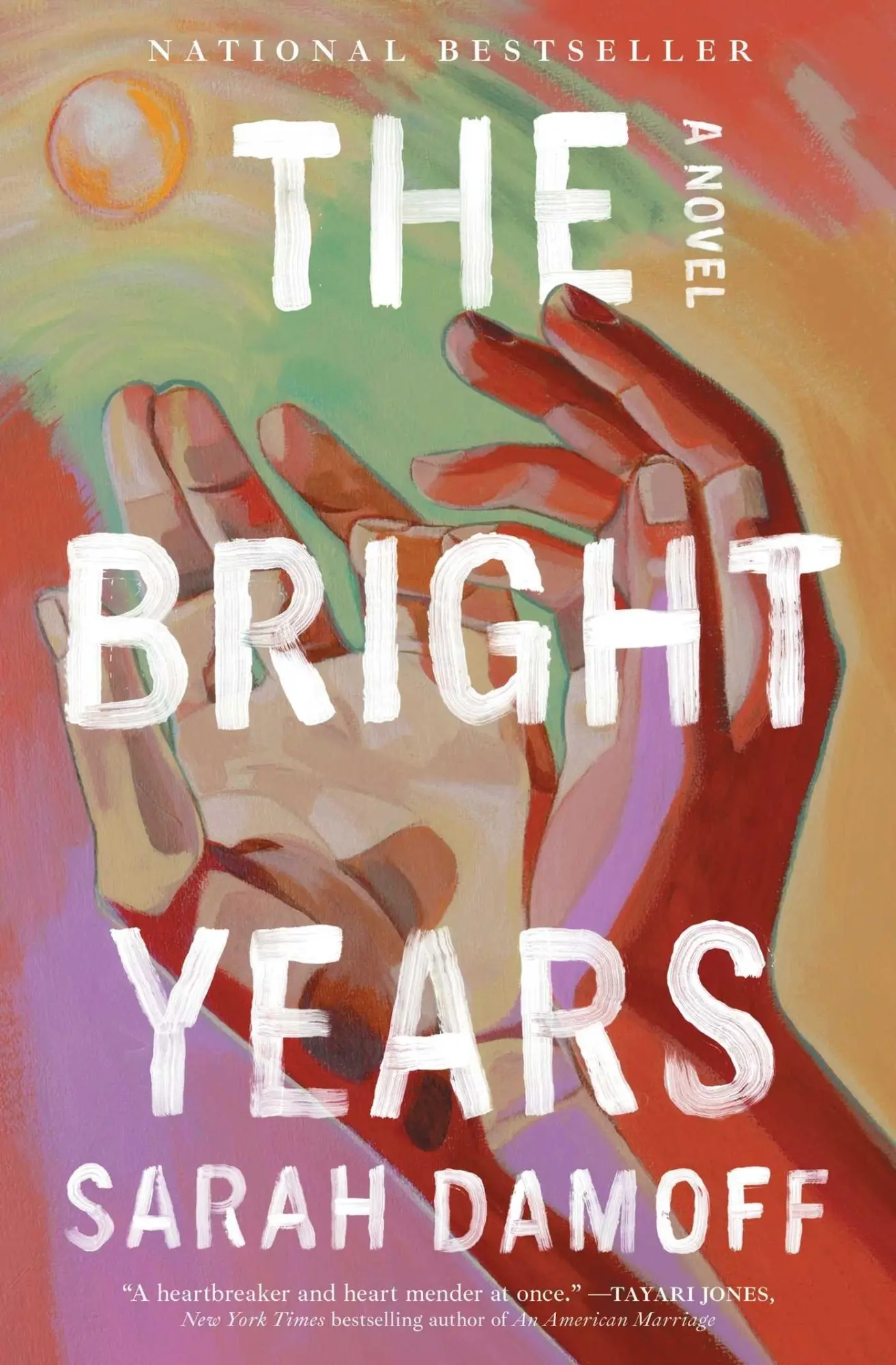 Cover: 9781668061459 | The Bright Years | A Novel | Sarah Damoff | Taschenbuch | 288 S.
