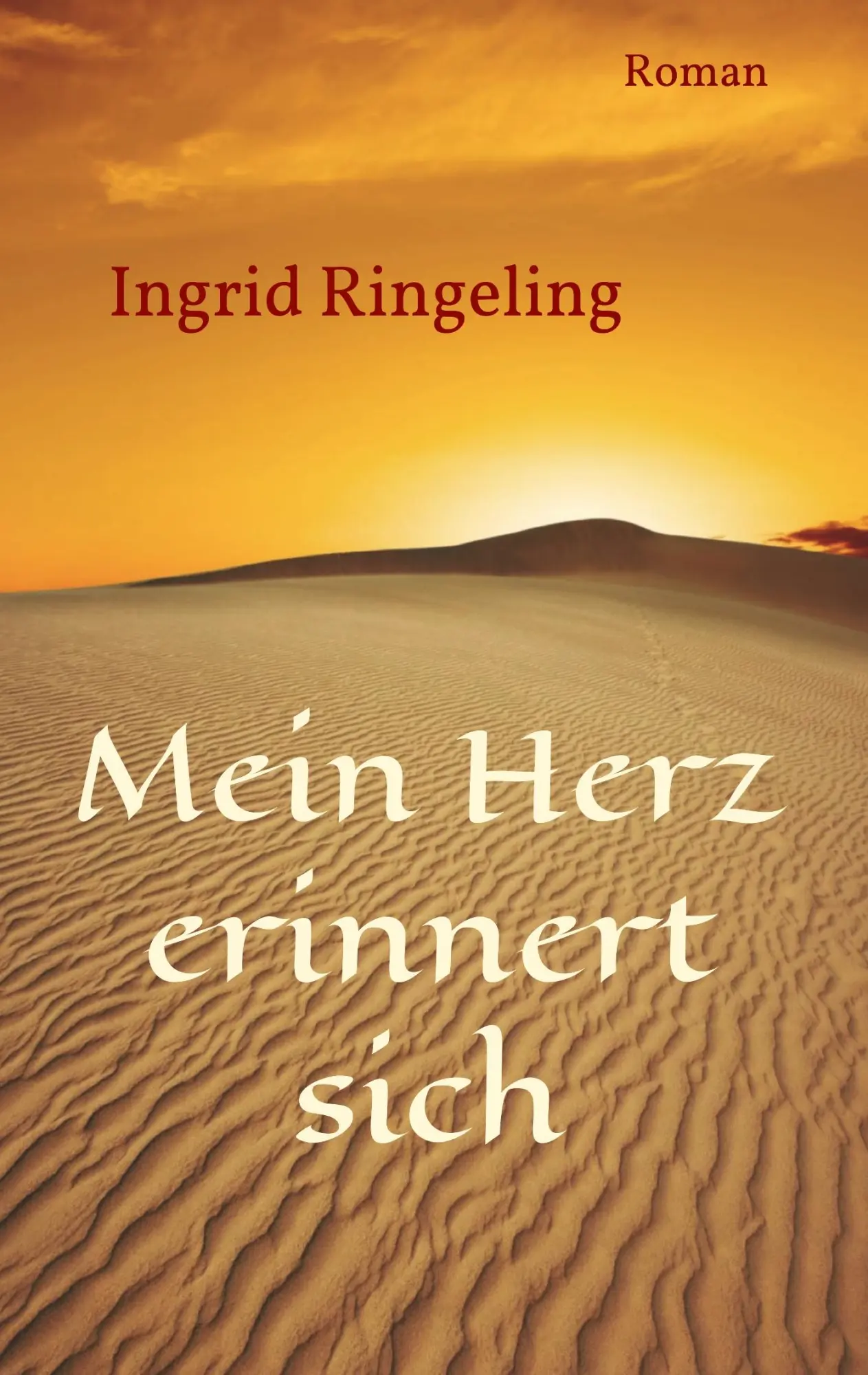 Cover: 9783749731459 | Mein Herz erinnert sich | Roman | Ingrid Ringeling | Taschenbuch