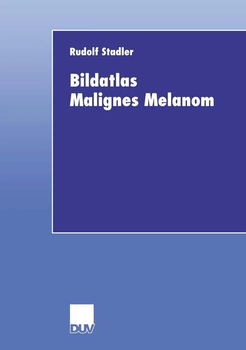 Cover: 9783824421459 | Bildatlas Malignes Melanom | Rudolf Stadler | Taschenbuch | Paperback
