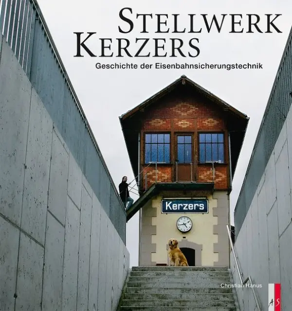 Cover: 9783909111459 | Stellwerk Kerzers | Geschichte der Eisenbahnsicherungstechnik | Hanus