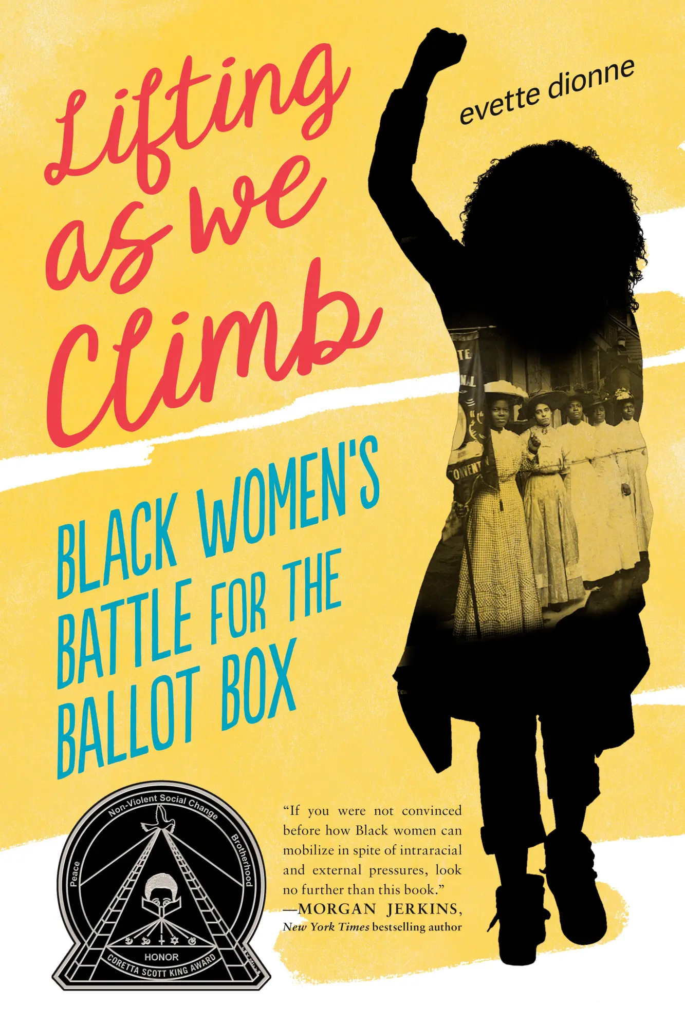 Cover: 9780451481559 | Lifting as We Climb | Black Women's Battle for the Ballot Box | Dionne