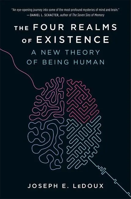 Cover: 9780674301559 | The Four Realms of Existence: A New Theory of Being Human | LeDoux