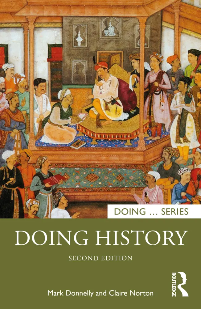 Cover: 9781138301559 | Doing History | Mark Donnelly (u. a.) | Taschenbuch | Englisch | 2020