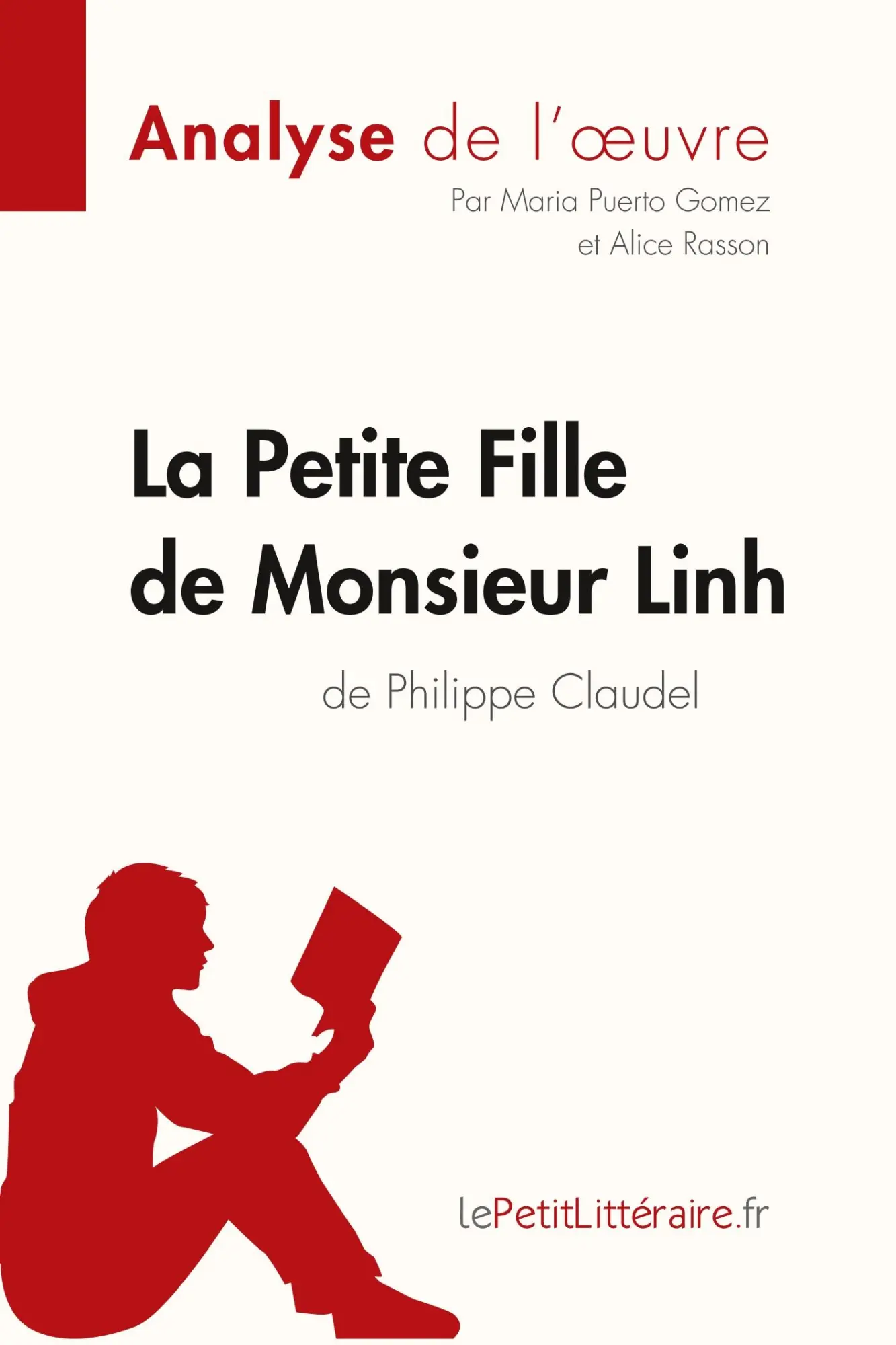 Cover: 9782806241559 | La Petite Fille de Monsieur Linh de Philippe Claudel (Analyse de...