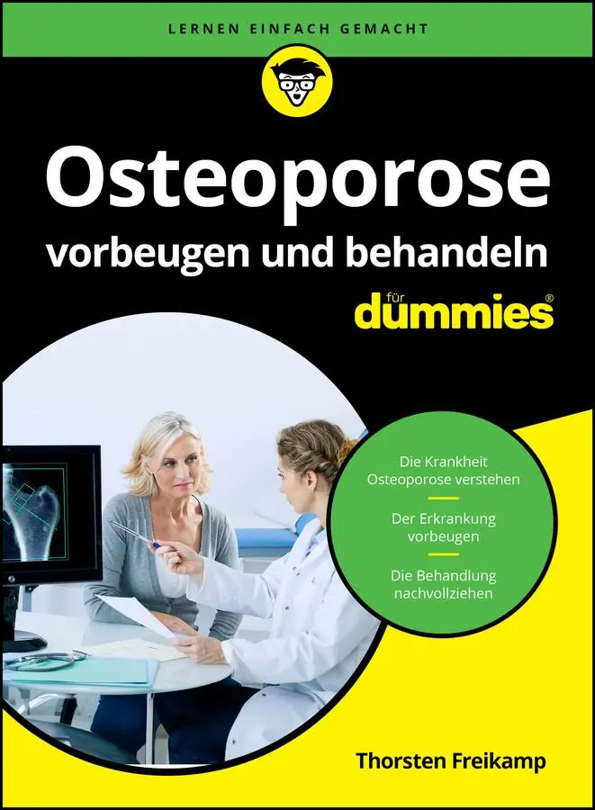Cover: 9783527721559 | Osteoporose vorbeugen und behandeln für Dummies | Thorsten Freikamp