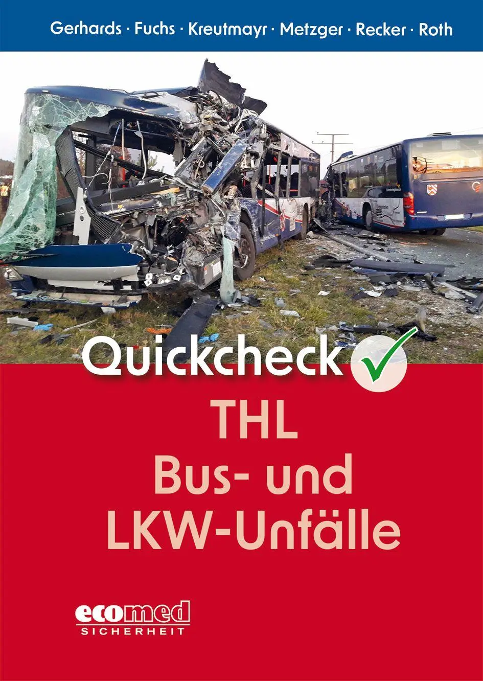Cover: 9783609681559 | Quickcheck THL Bus- und LKW-Unfälle | Frank Gerhards | Taschenbuch